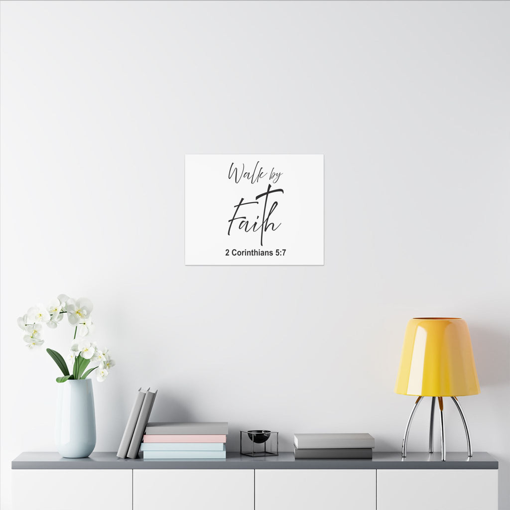 Walk by Faith Canvas Print – 2 Corinthians 5:7 Scripture Wall Art