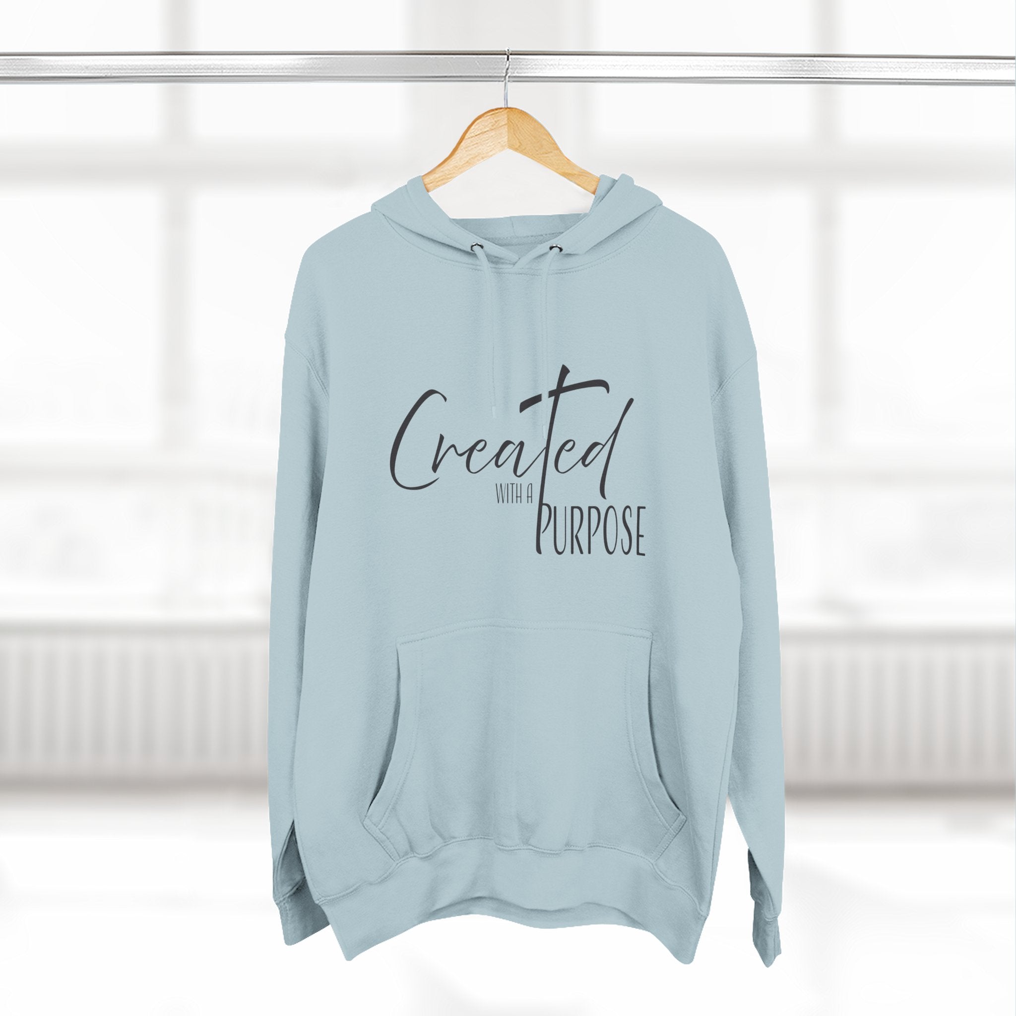 Hoodie: Inspirational - Created with a Purpose