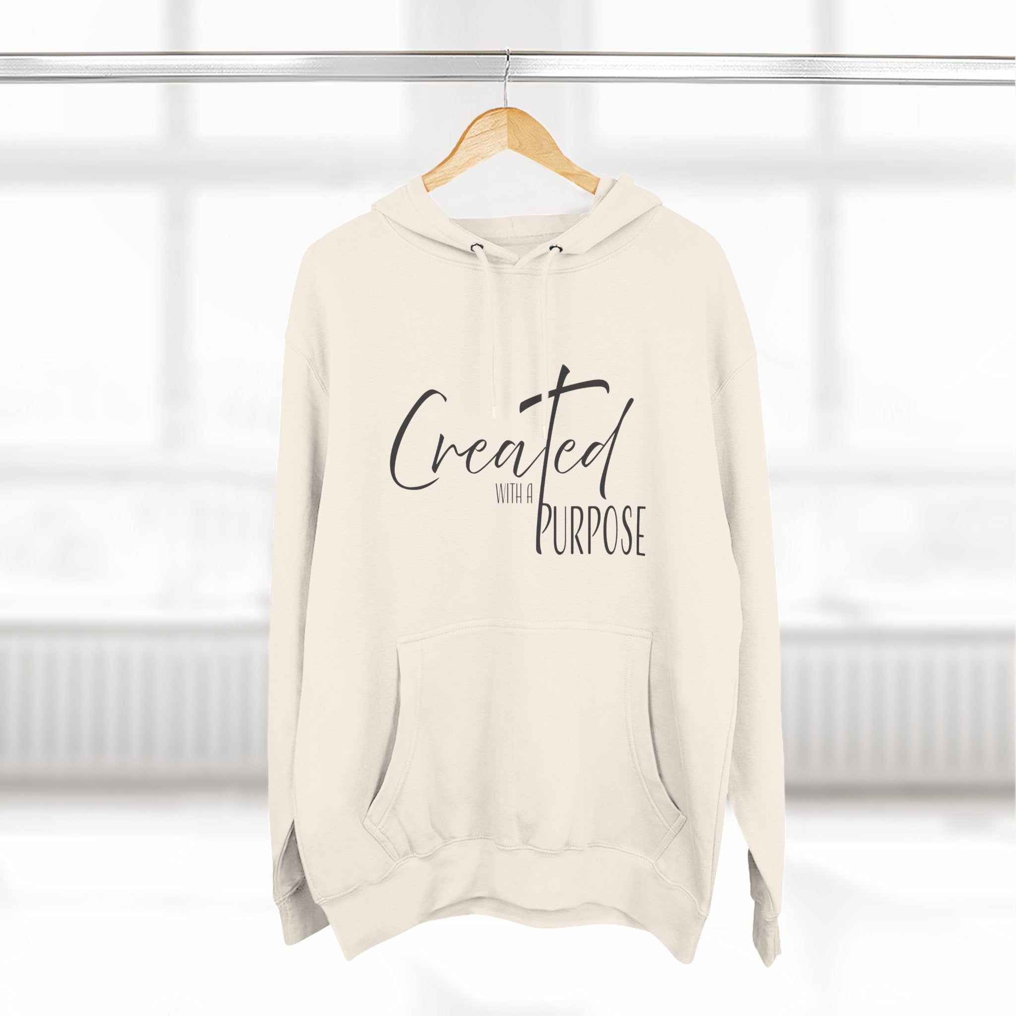 Hoodie: Inspirational - Created with a purpose