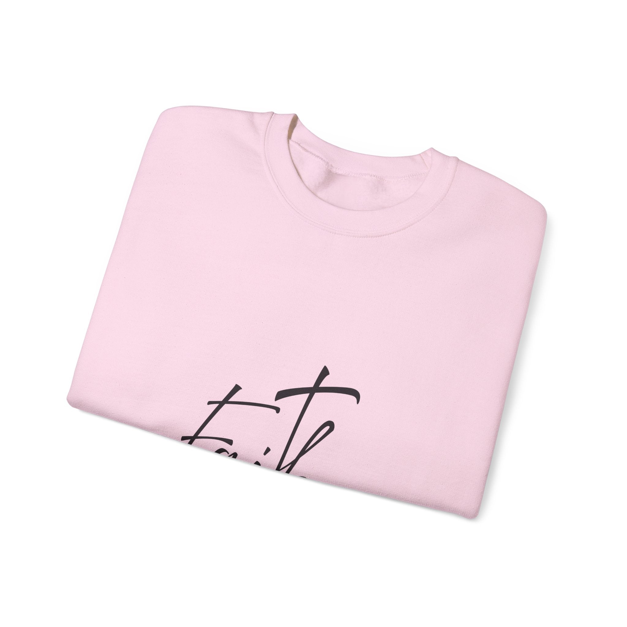 Sweatshirt: Inspirational - Faith