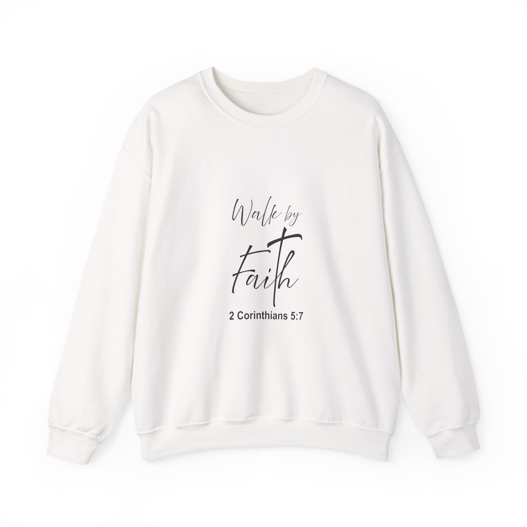 Sweatshirt: Inspirational - Walk by faith