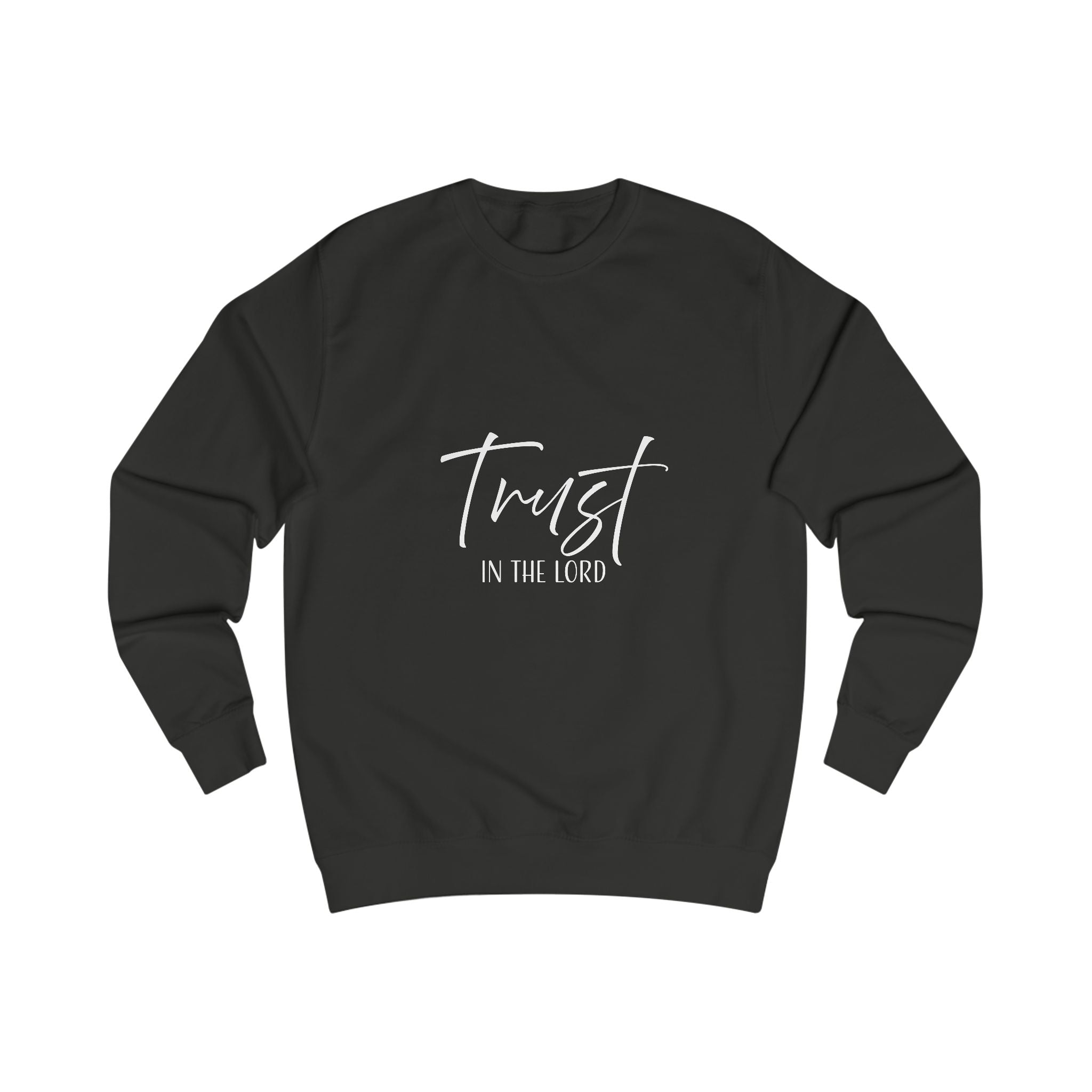 Sweatshirt: Inspirational  - Trust in the Lord