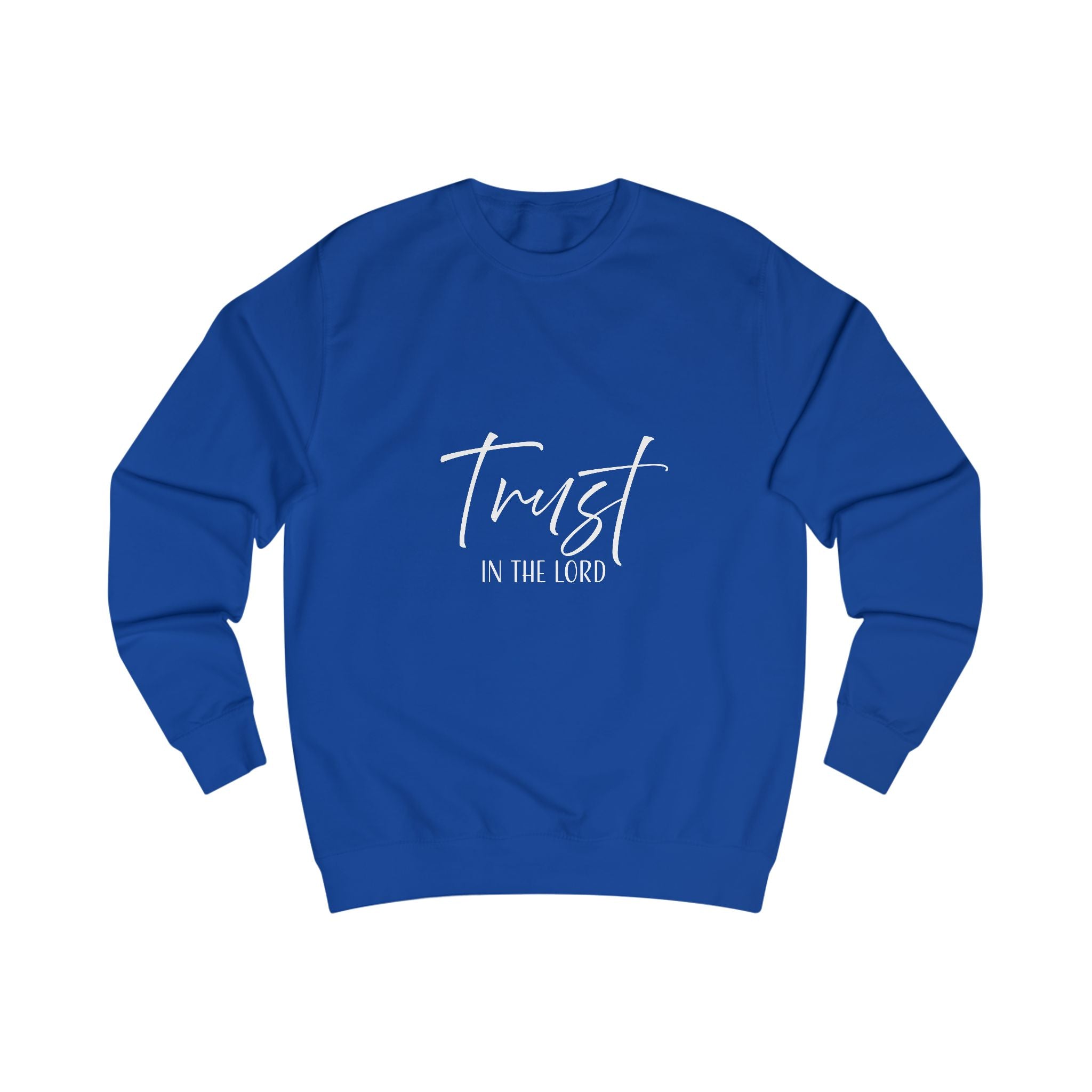 Sweatshirt: Inspirational  - Trust in the Lord