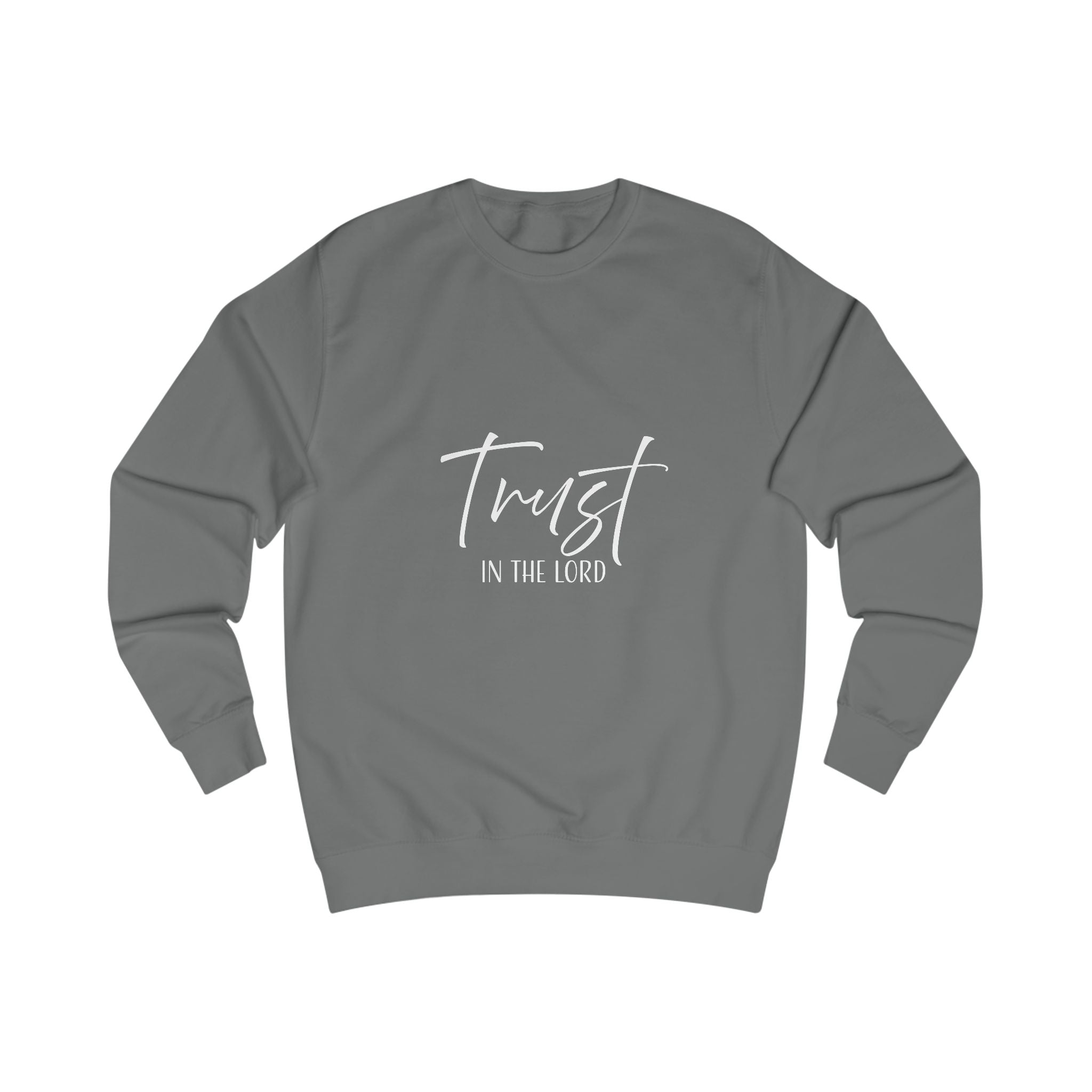 Sweatshirt: Inspirational  - Trust in the Lord