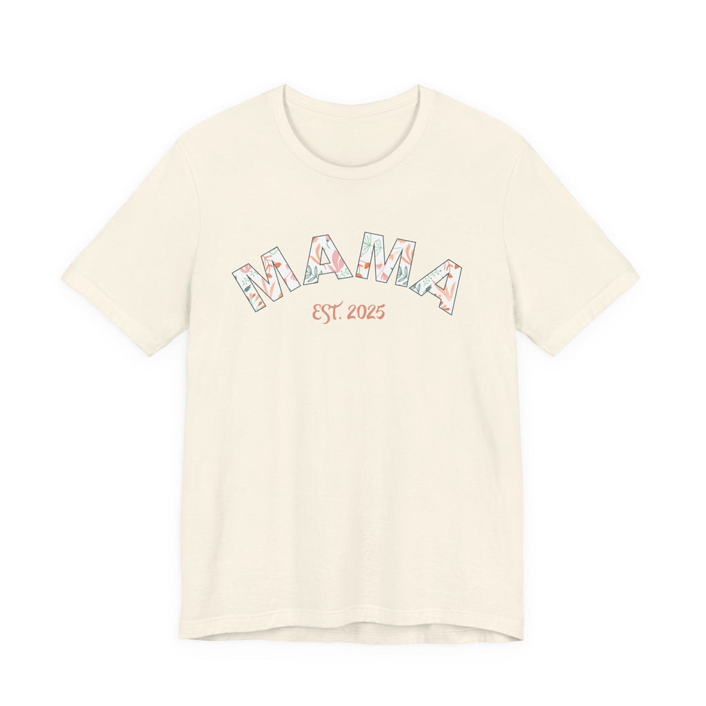 Teeshirt: Mama EST. 2025 - Pink Logo