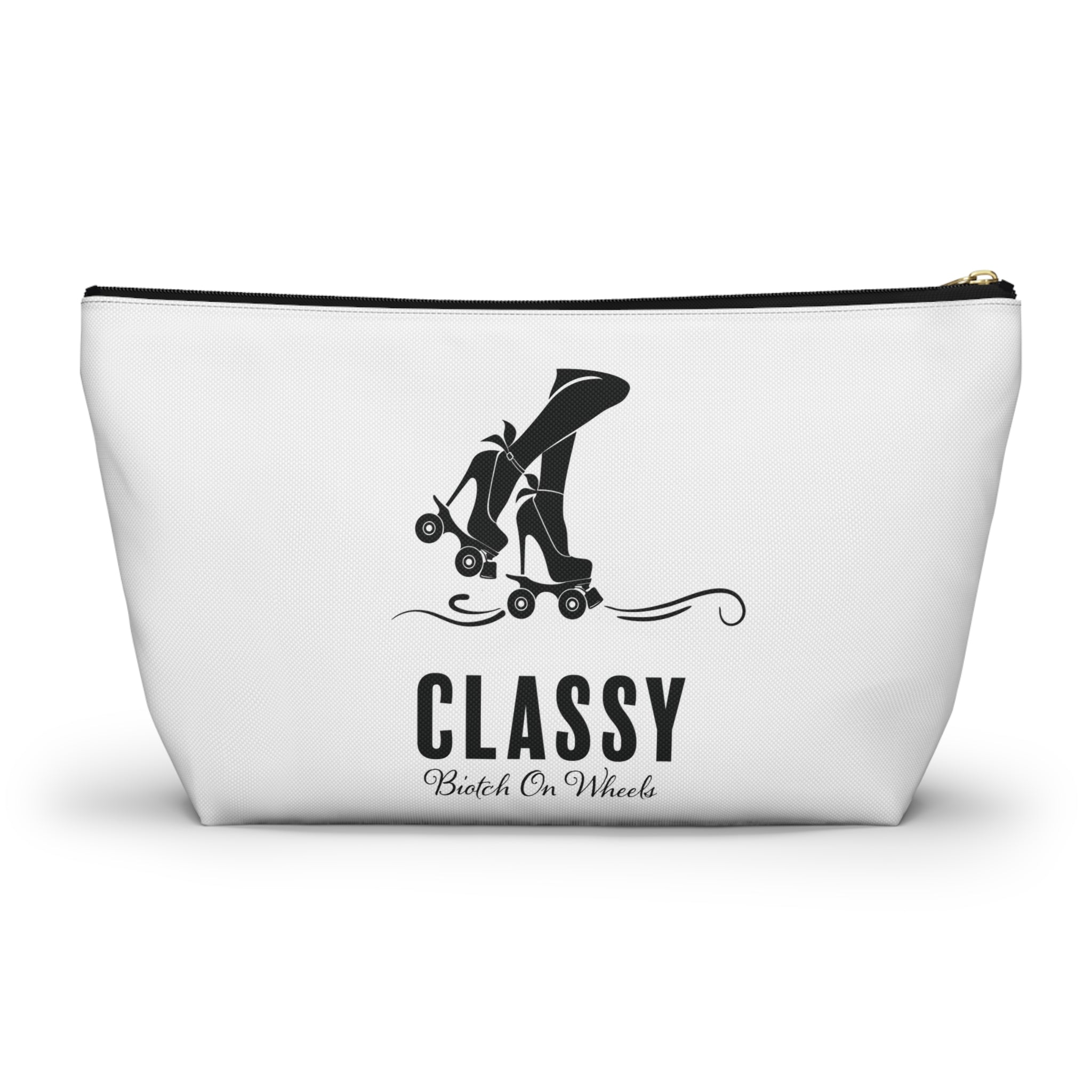 Makeup Bag: Classy Biotch on Wheels