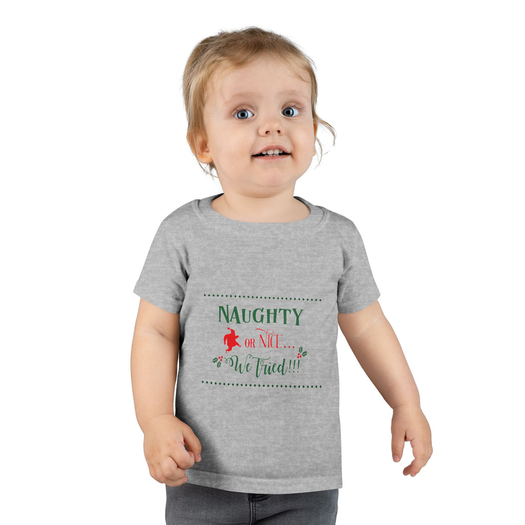 Teeshirt: Naughty or Nice... We Tried - Toddler (M/F)