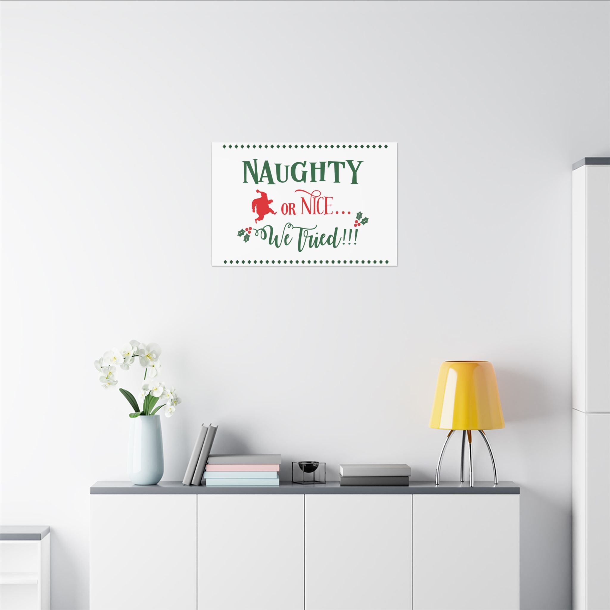 Naughty or Nice We Tried Canvas Wall Art — Funny Christmas Holiday Decor