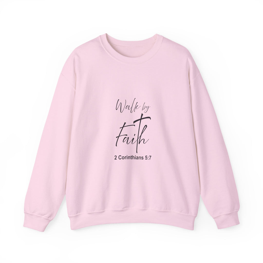 Sweatshirt: Inspirational - Walk by faith