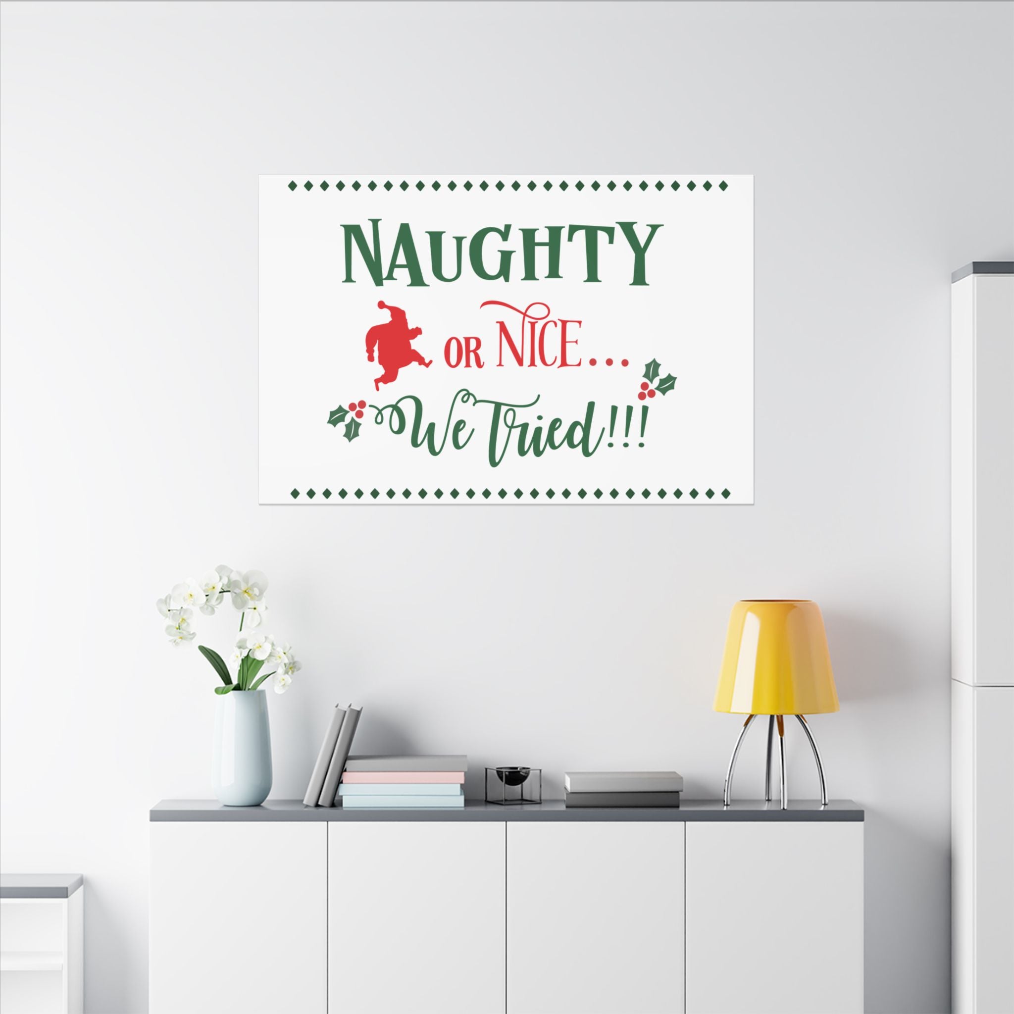 Naughty or Nice We Tried Canvas Wall Art — Funny Christmas Holiday Decor