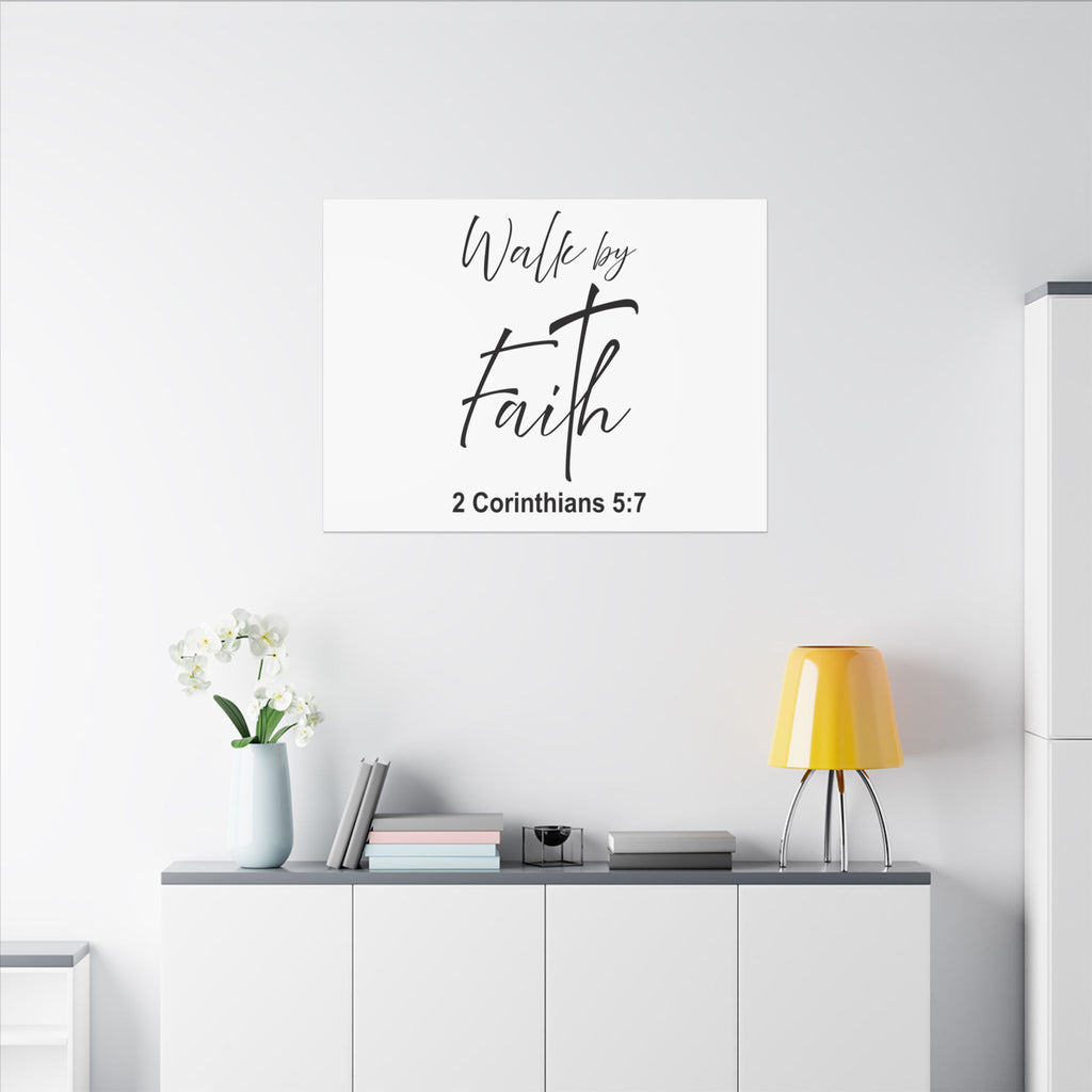 Walk by Faith Canvas Print – 2 Corinthians 5:7 Scripture Wall Art