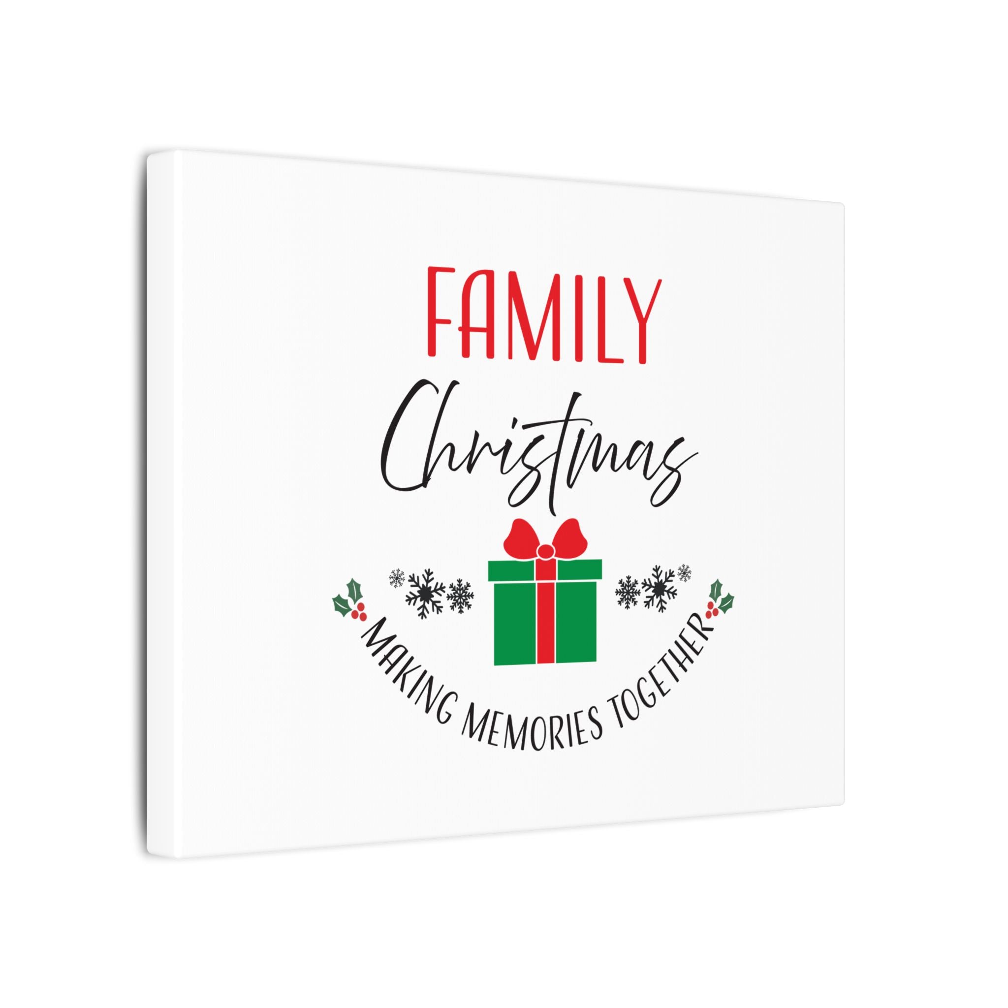 Canvas Wall Art: Family Christmas -Making Memories Together