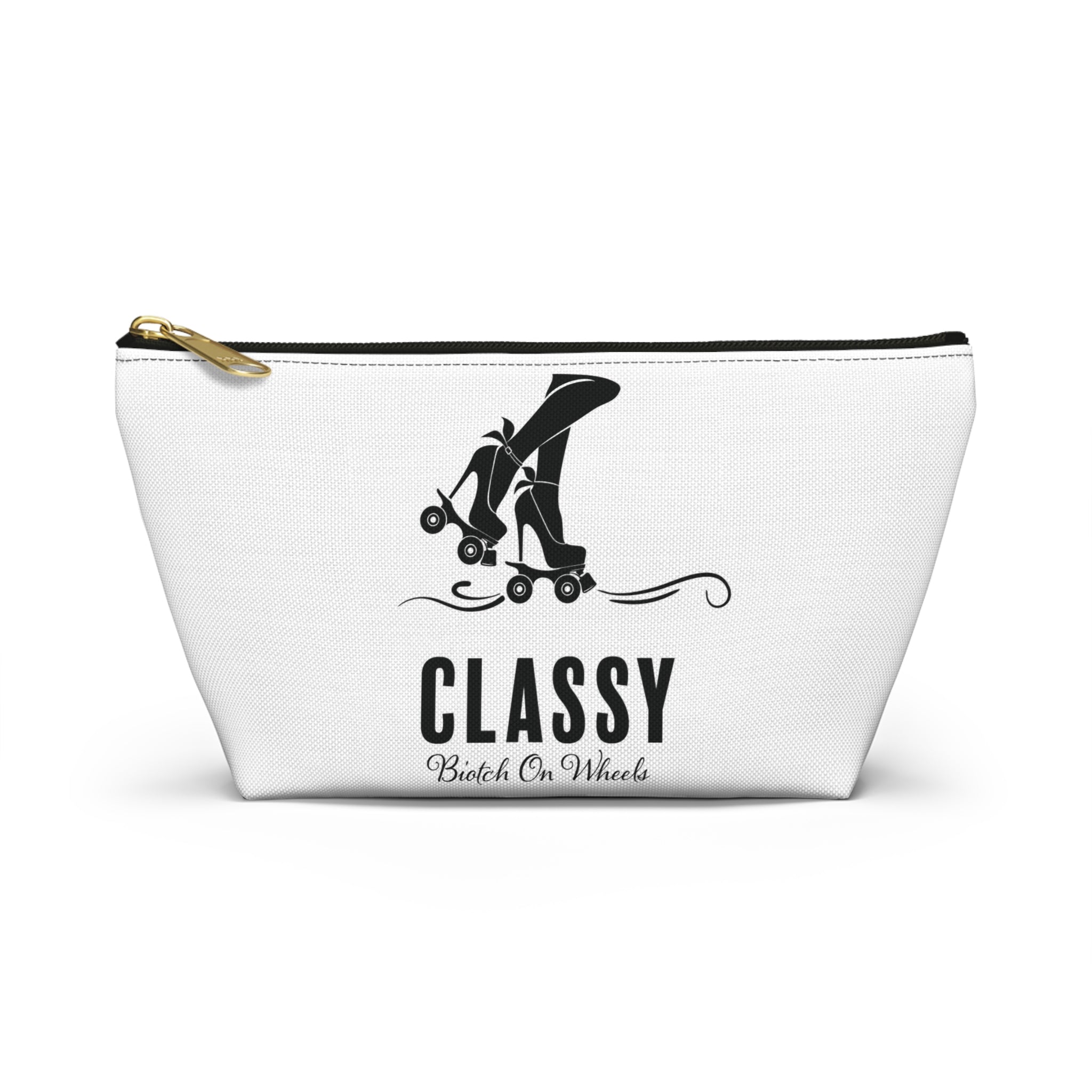 Makeup Bag: Classy Biotch on Wheels