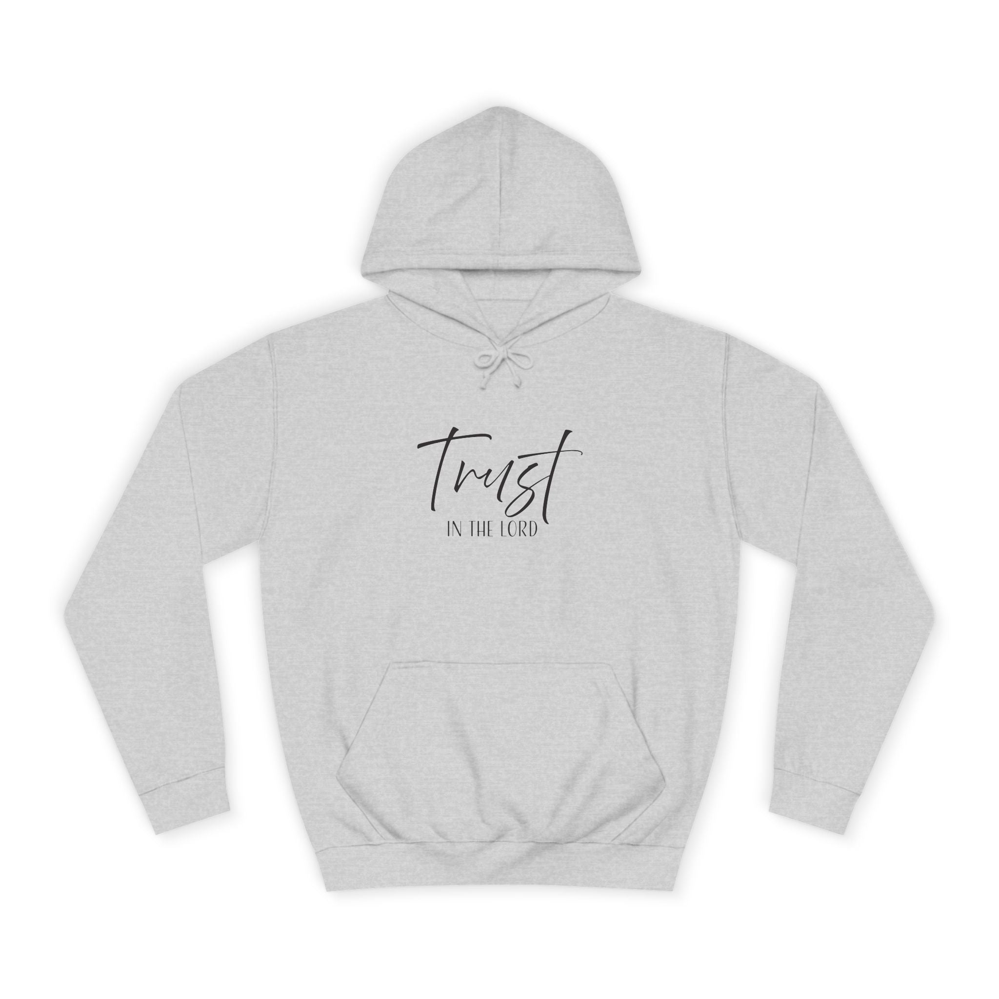 Hoodie: Inspirational - Trust in the Lord